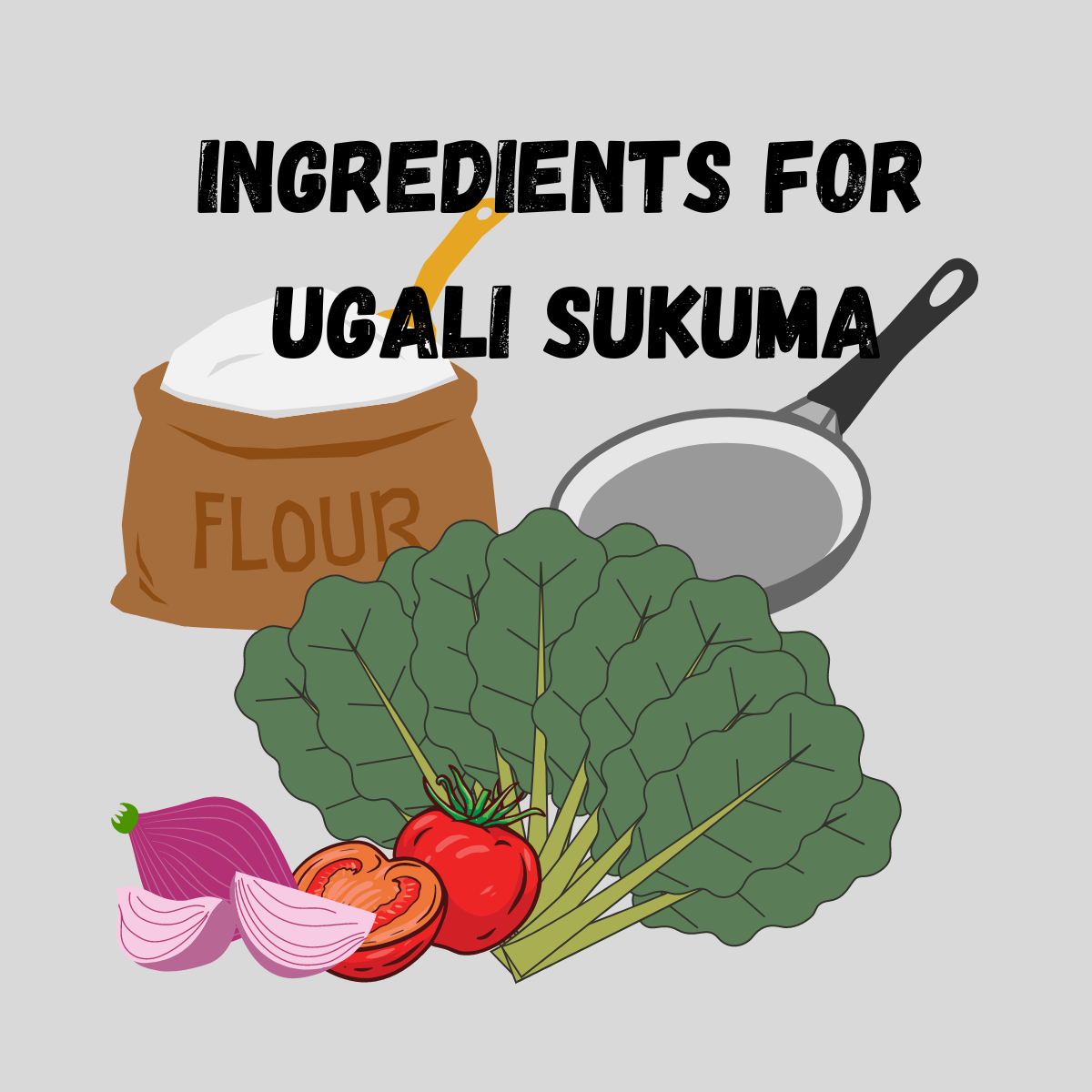 ingredients for Ugali Sukuma