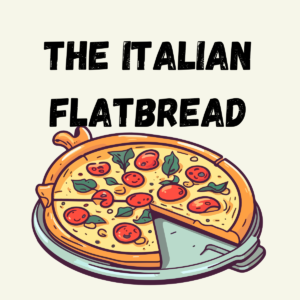 The Italian Flatbread - Pizza
