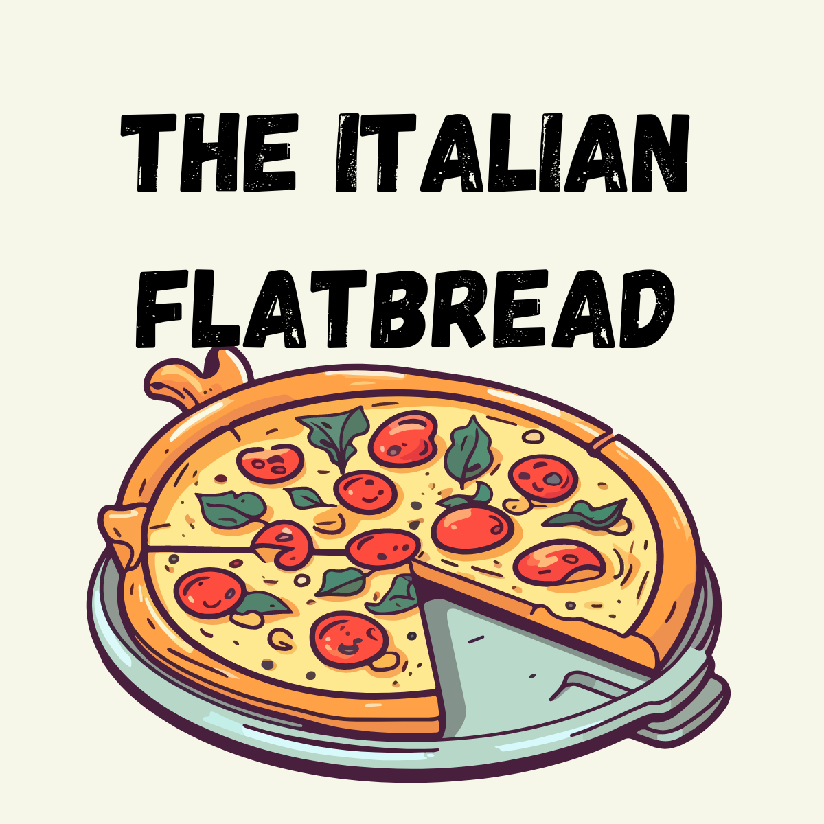 The Italian Flatbread - Pizza