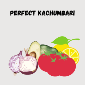 how to make the perfect kachumbari