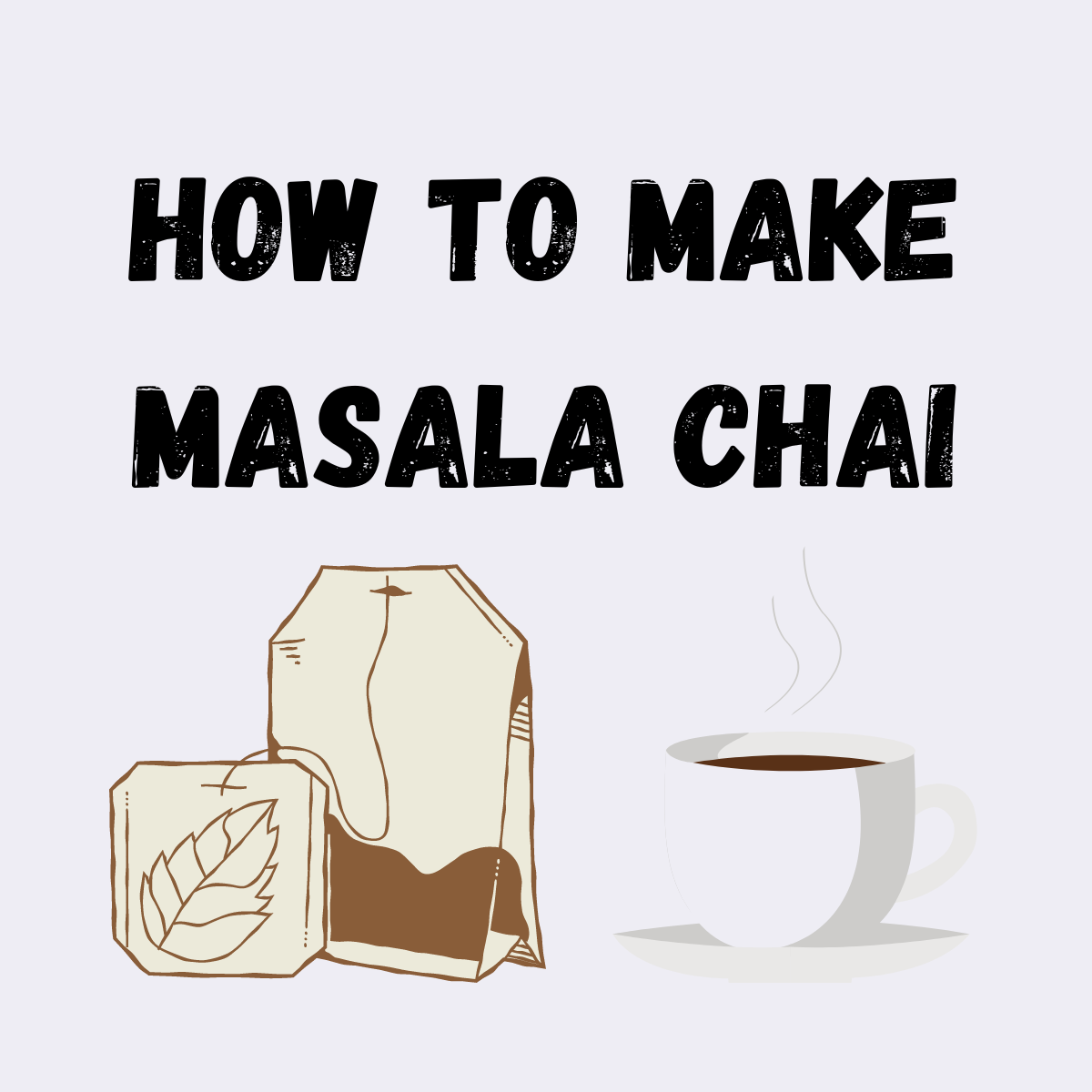 how to make masala chai